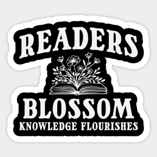 Readers Blossom Knowledge Flourishes Book Lover Design Sticker